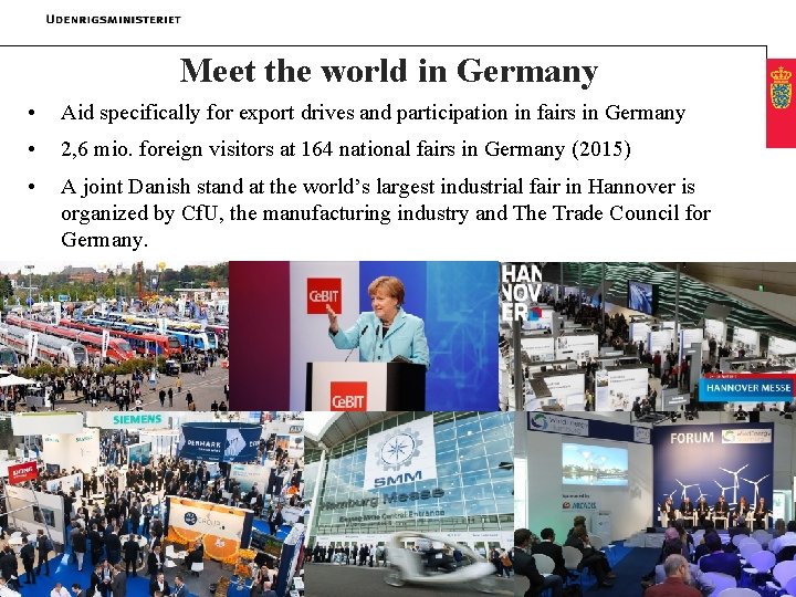 Meet the world in Germany • Aid specifically for export drives and participation in