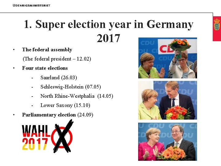 1. Super election year in Germany 2017 • The federal assembly (The federal president 1. Super election year in Germany 2017 • The federal assembly (The federal president