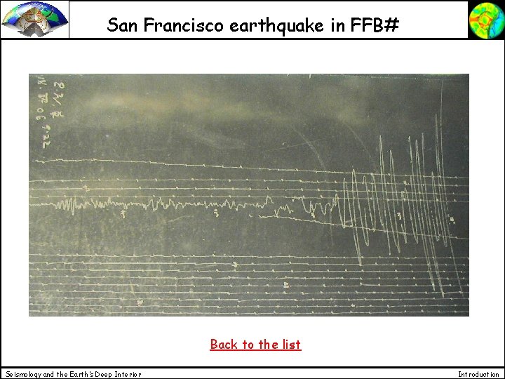 San Francisco earthquake in FFB# Back to the list Seismology and the Earth’s Deep
