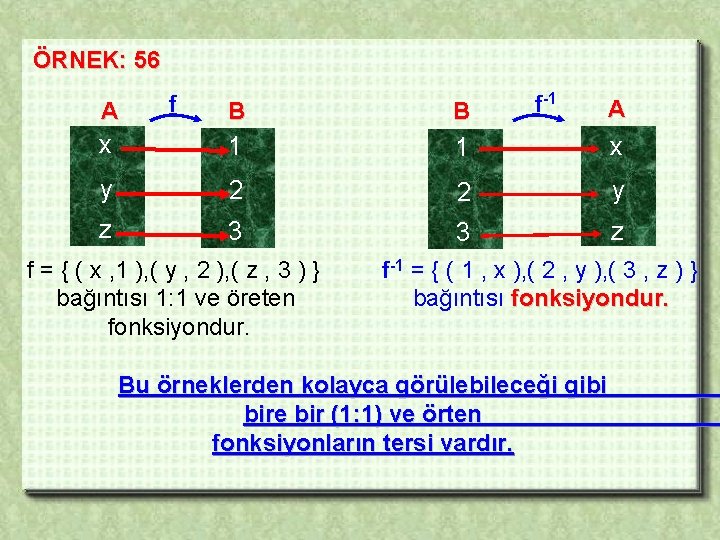 ÖRNEK: 56 A f f-1 A B B x 1 1 x y 2