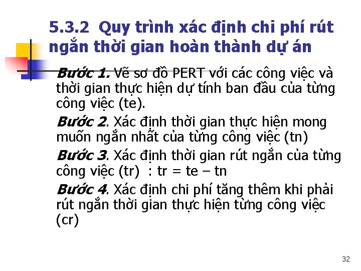 5. 3. 2 Quy trình xác định chi phí rút ngắn thời gian hoàn