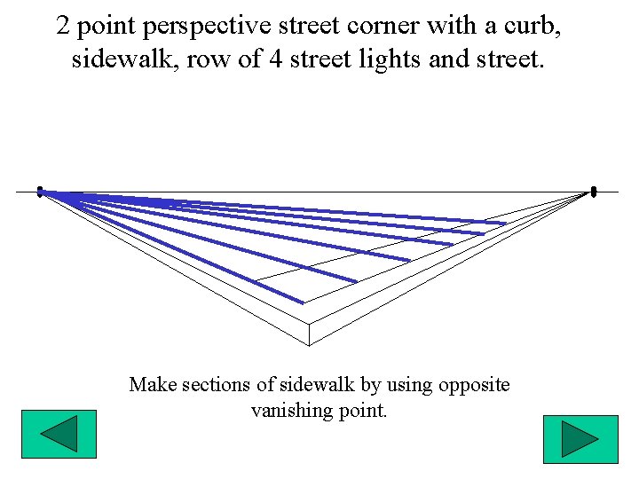 2 point perspective street corner with a curb, sidewalk, row of 4 street lights