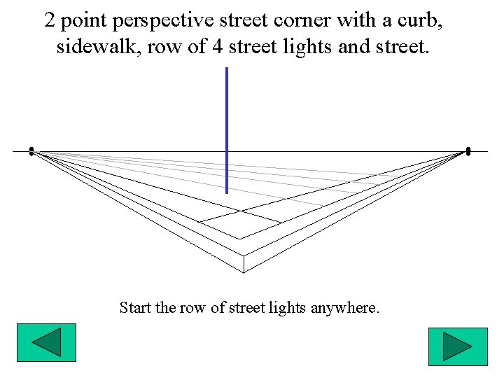 2 point perspective street corner with a curb, sidewalk, row of 4 street lights