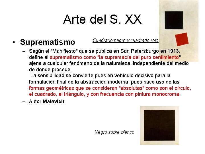 Arte del S. XX • Suprematismo Cuadrado negro y cuadrado rojo – Según el