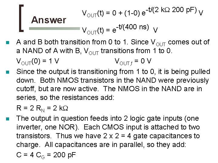 Answer n n n VOUT(t) = 0 + (1 -0) e-t/(2 k. W 200