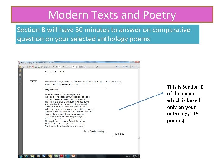 Modern Texts and Poetry Section B will have 30 minutes to answer on comparative