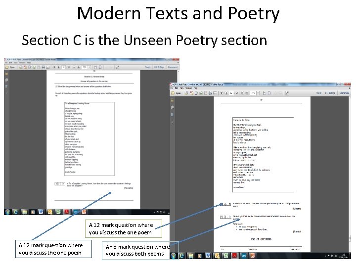 Modern Texts and Poetry Section C is the Unseen Poetry section A 12 mark