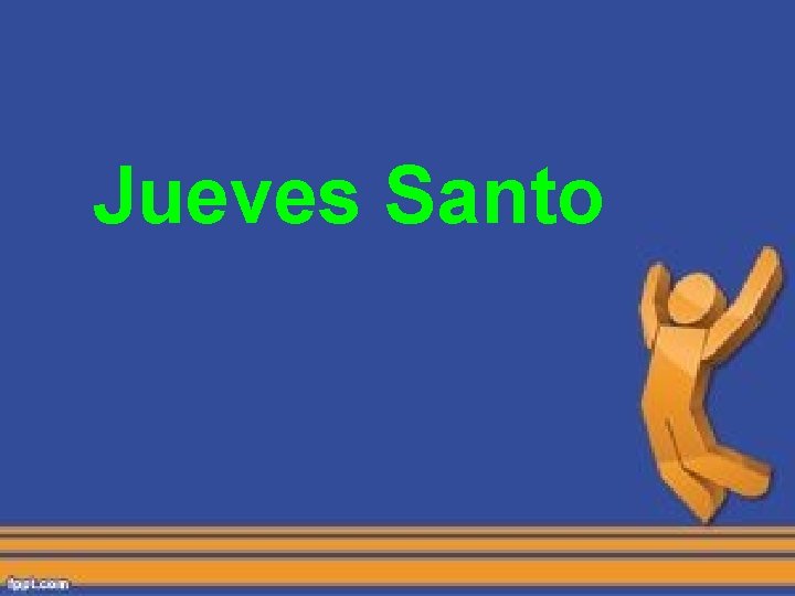 Jueves Santo Jueves Santo