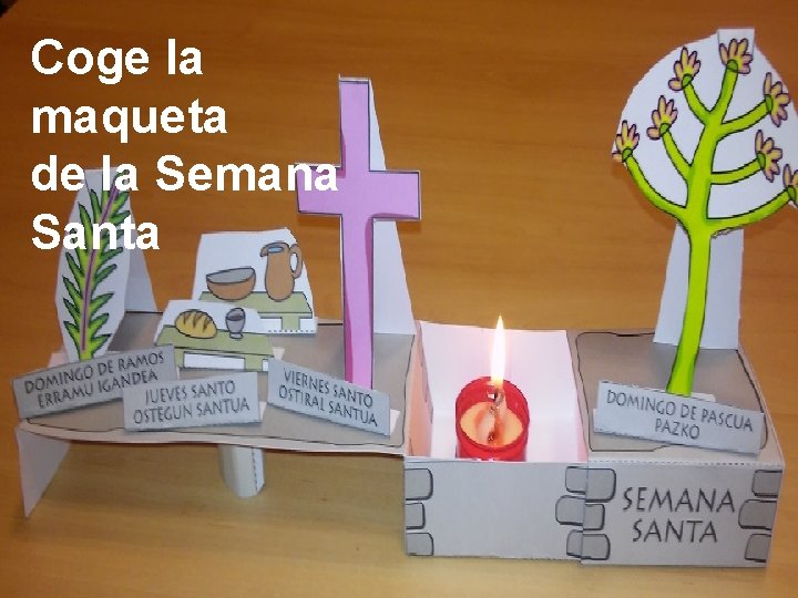 Coge la maqueta de la Semana Santa Coge la maqueta de la Semana Santa