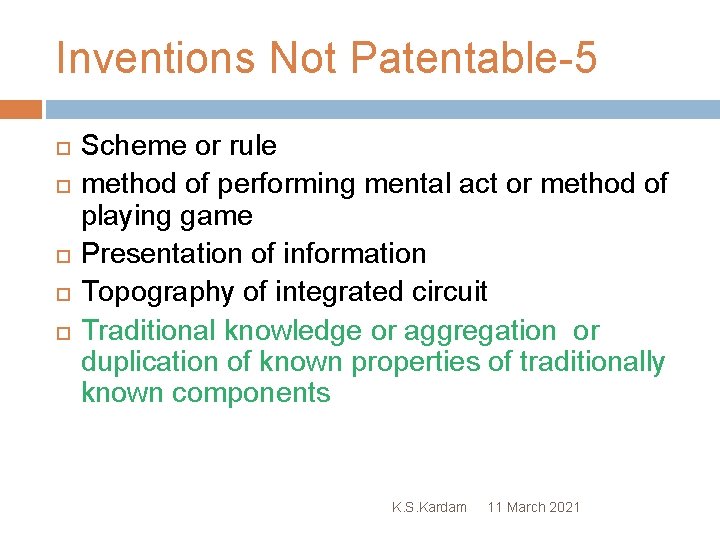 Inventions Not Patentable-5 Scheme or rule method of performing mental act or method of