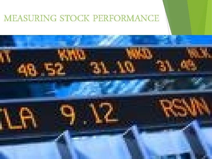 MEASURING STOCK PERFORMANCE 