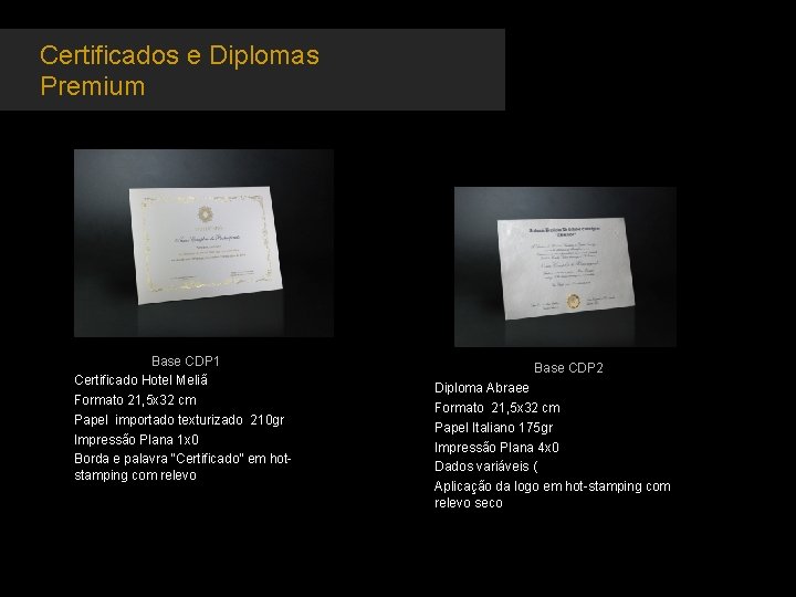 Certificados e Diplomas Premium Base CDP 1 Certificado Hotel Meliã Formato 21, 5 x