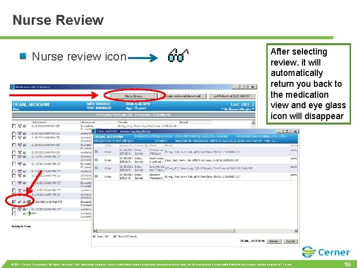 Nurse Review Nurse review icon After selecting review, it will automatically return you back