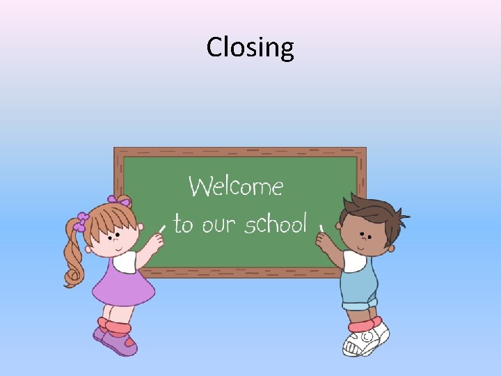 Closing 
