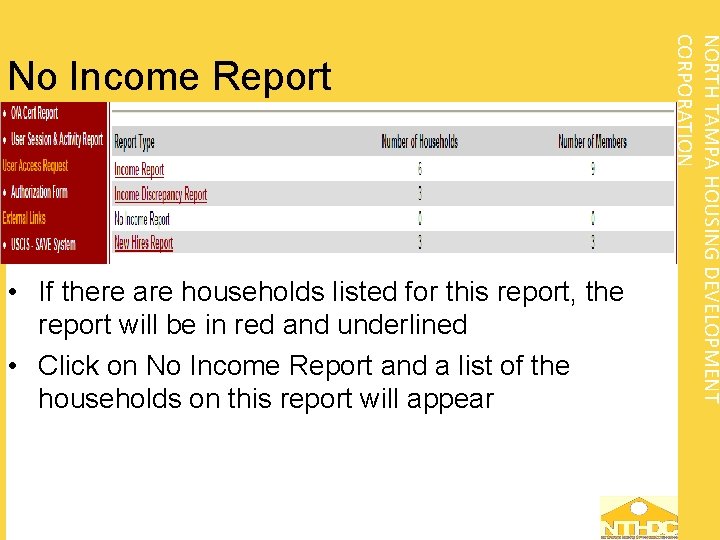  • If there are households listed for this report, the report will be