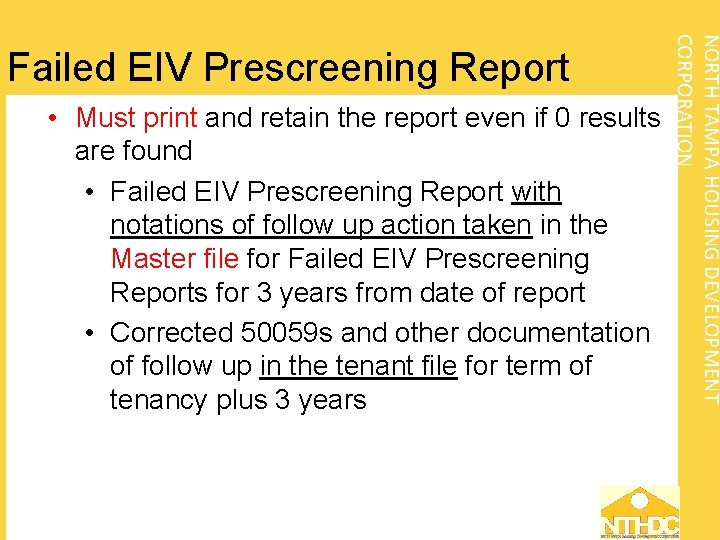  • Must print and retain the report even if 0 results are found