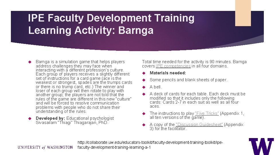 IPE Faculty Development Training Learning Activity: Barnga is a simulation game that helps players