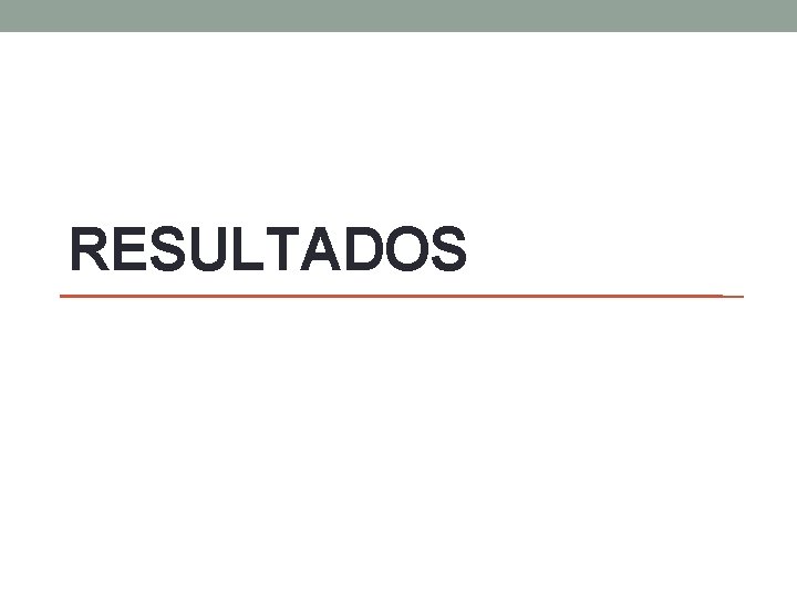 RESULTADOS 