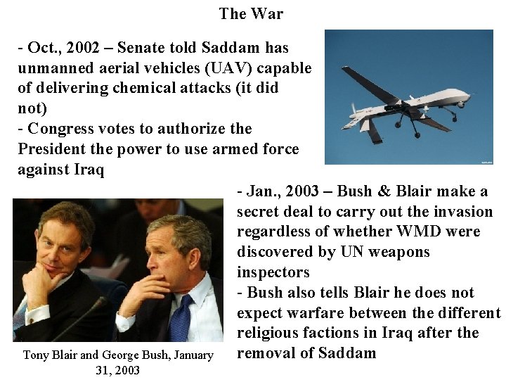 The War - Oct. , 2002 – Senate told Saddam has unmanned aerial vehicles