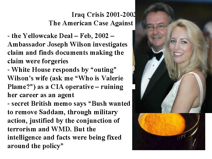 Iraq Crisis 2001 -2003 The American Case Against Saddam - the Yellowcake Deal –