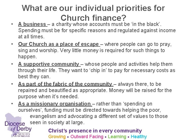 What are our individual priorities for Church finance? • A business – a charity