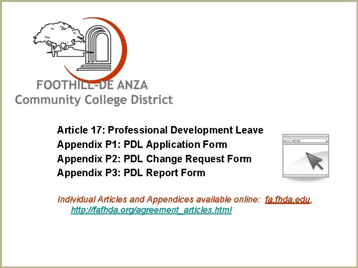 Article 17: Professional Development Leave Appendix P 1: PDL Application Form Appendix P 2: