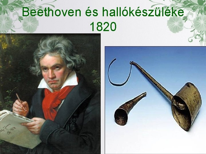 Beethoven és hallókészüléke 1820 