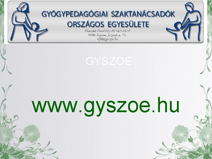 GYSZOE www. gyszoe. hu 