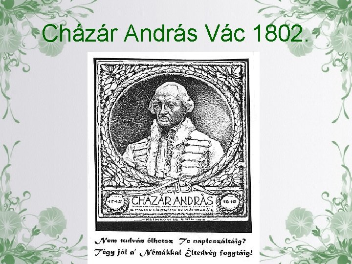 Cházár András Vác 1802. 