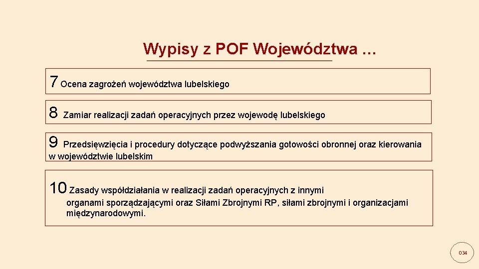Wypisy z POF Województwa … 7 Ocena zagrożeń województwa lubelskiego 8 Zamiar realizacji zadań