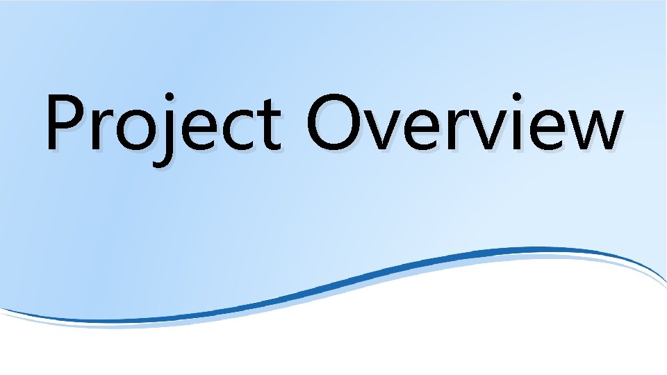 Filename. ppt/42 Project Overview 42 