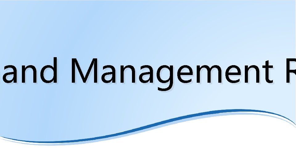 Filename. ppt/52 mand Management R 52 