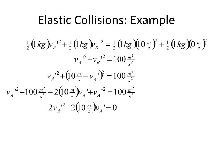 Elastic Collisions: Example 