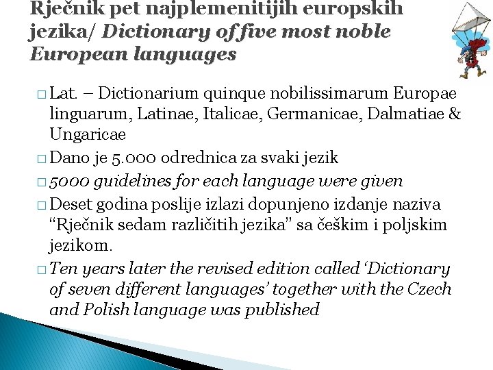 Rječnik pet najplemenitijih europskih jezika/ Dictionary of five most noble European languages � Lat.