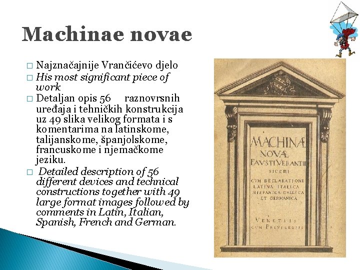 Machinae novae Najznačajnije Vrančićevo djelo � His most significant piece of work � Detaljan