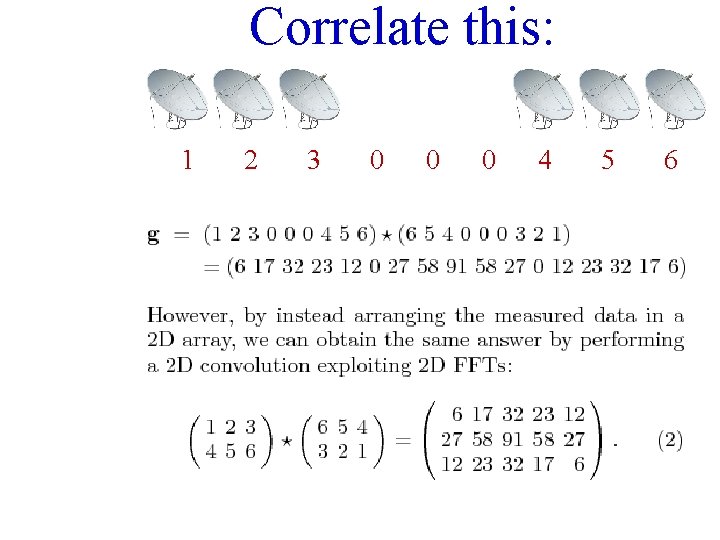 Correlate this: 1 2 3 0 0 0 4 5 6 