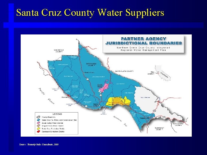 Santa Cruz County Water Suppliers Source: Kennedy/Jenks Consultants, 2009 