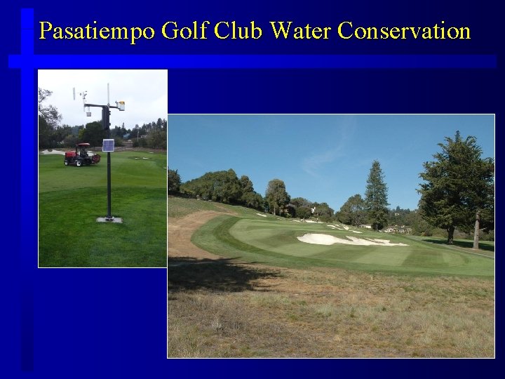 Pasatiempo Golf Club Water Conservation 