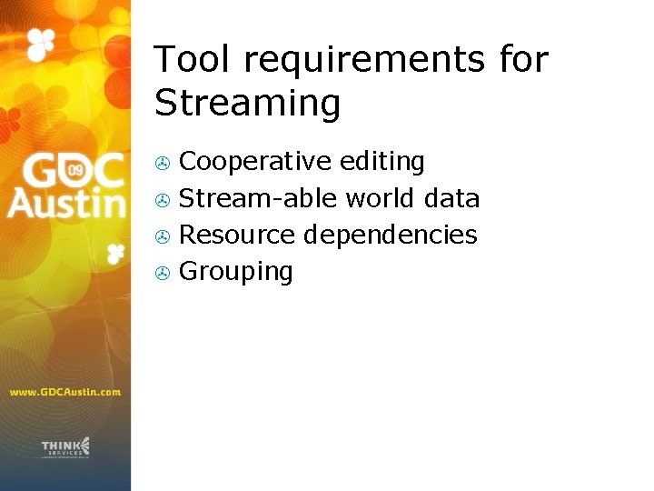 Tool requirements for Streaming Cooperative editing > Stream-able world data > Resource dependencies >