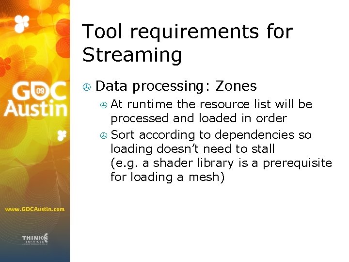 Tool requirements for Streaming > Data processing: Zones At runtime the resource list will