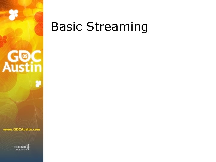 Basic Streaming 