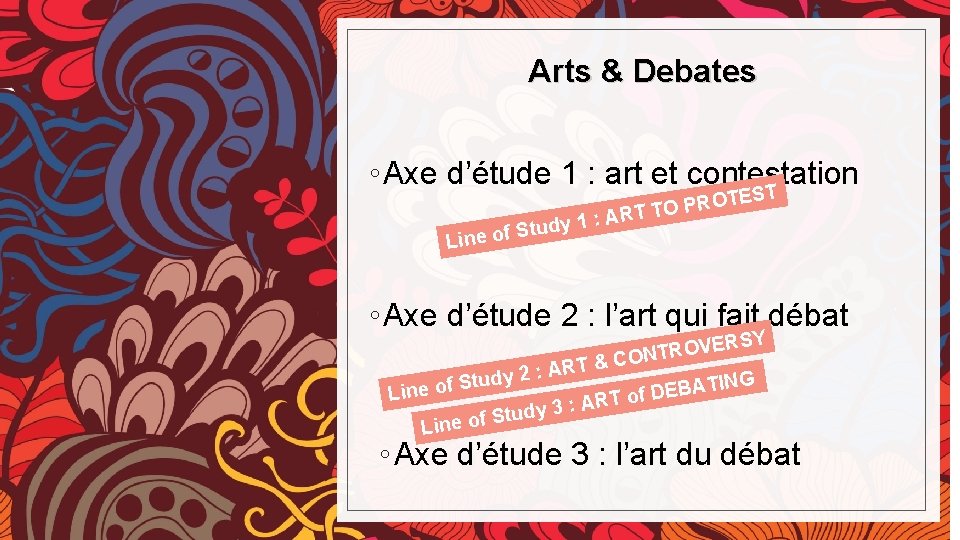 Arts & Debates ◦ Axe d’étude 1 : art et contestation T dy u