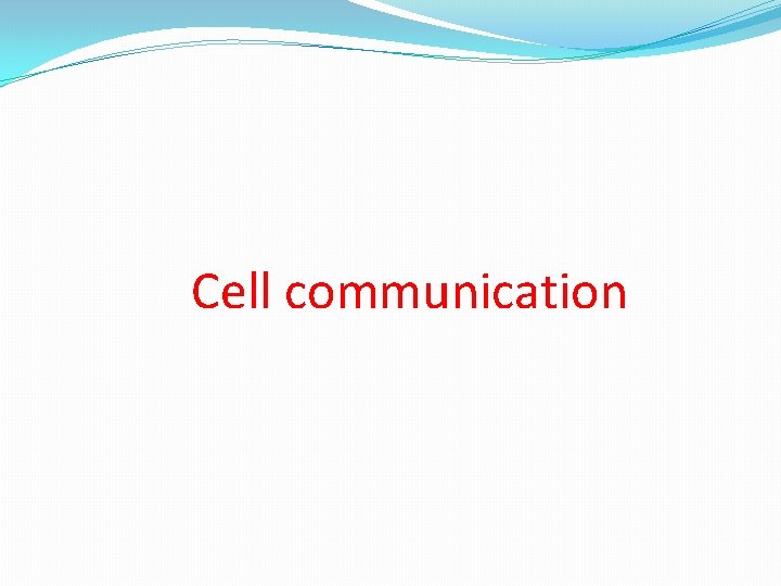 Cell communication 