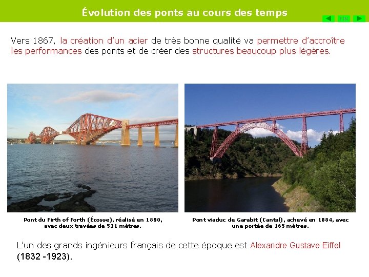 Évolution des ponts au cours des temps FIN Vers 1867, la création d’un acier