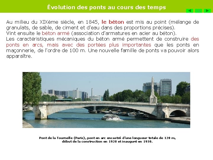 Évolution des ponts au cours des temps FIN Au milieu du XIXème siècle, en