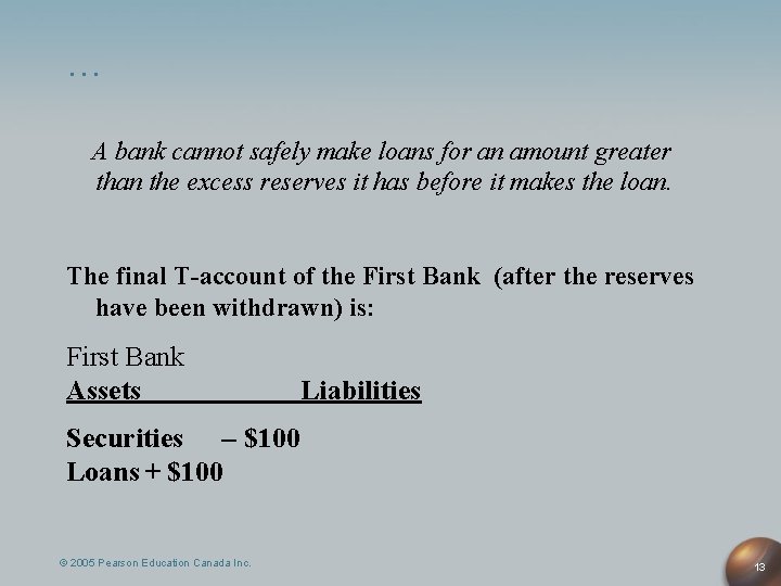 … A bank cannot safely make loans for an amount greater than the excess … A bank cannot safely make loans for an amount greater than the excess