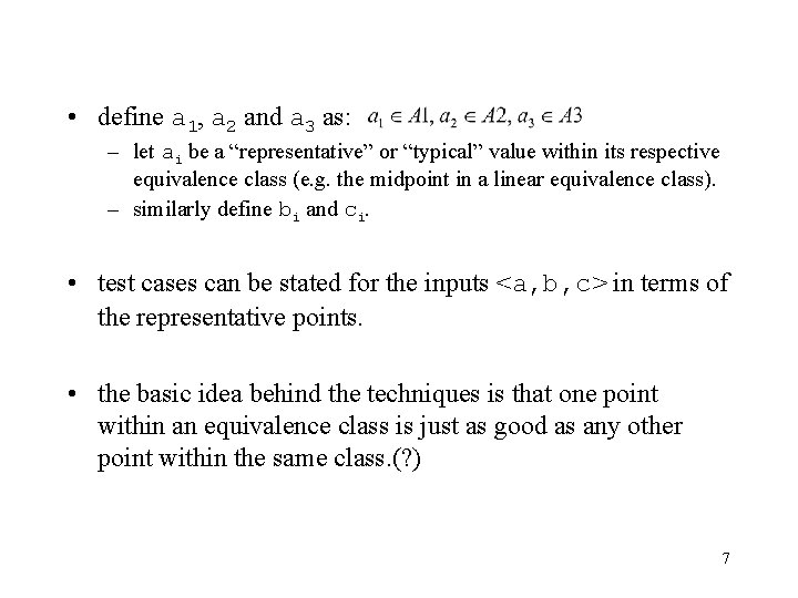  • define a 1, a 2 and a 3 as: – let ai