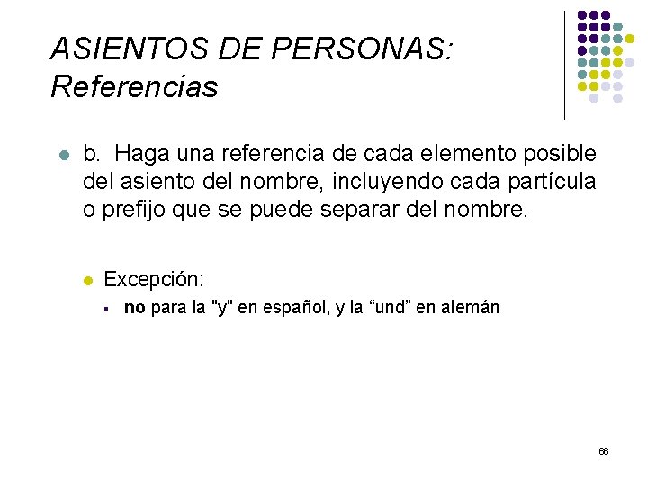 ASIENTOS DE PERSONAS: Referencias l b. Haga una referencia de cada elemento posible del