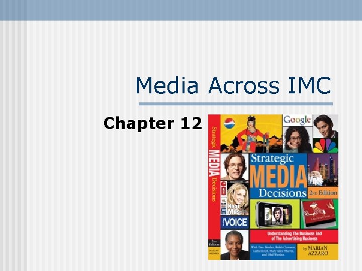 Media Across IMC Chapter 12 