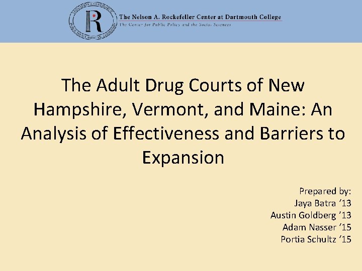 The Adult Drug Courts of New Hampshire, Vermont, and Maine: An Analysis of Effectiveness